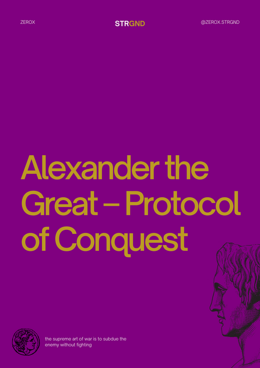 Alexander the Great – Protocol of Conquest